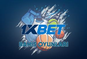 1xbet bahis oyunlari